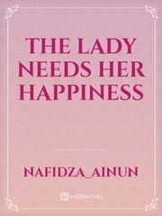 The Lady Needs Her Happiness Book
