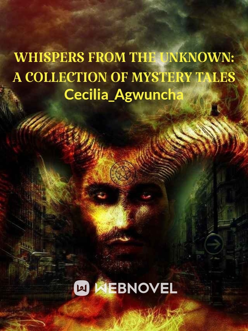Whispers from the Unknown: A Collection of Mystery/Horror Tales Book