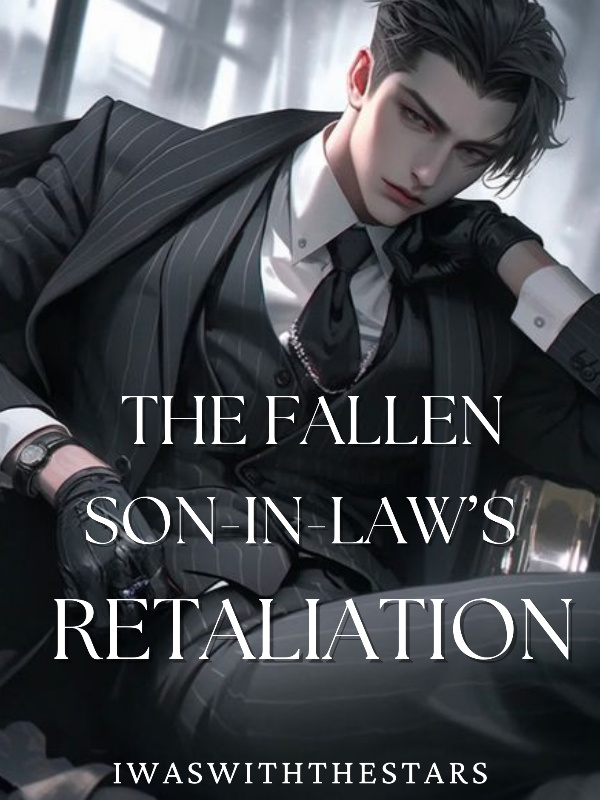 The Fallen Son-In-Law's Retaliation