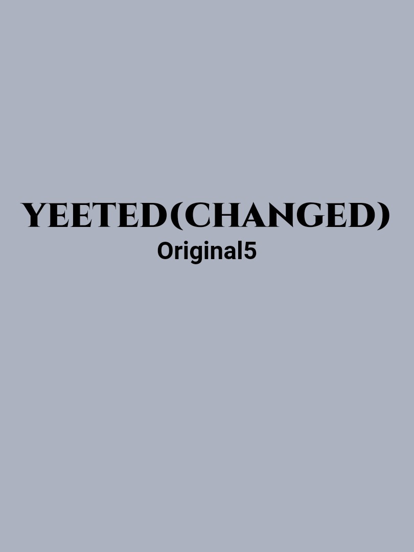 Yeeted(changed)