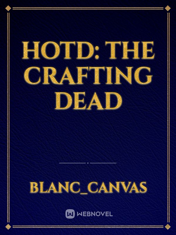 HOTD: The Crafting Dead Book