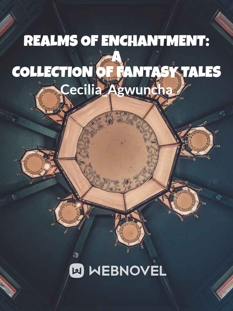 Realms of Enchantment: A Collection of Fantasy Tales