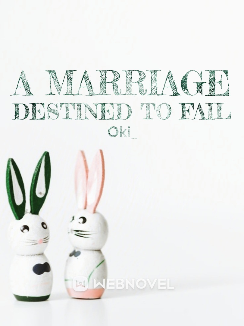A marriage destined to fail