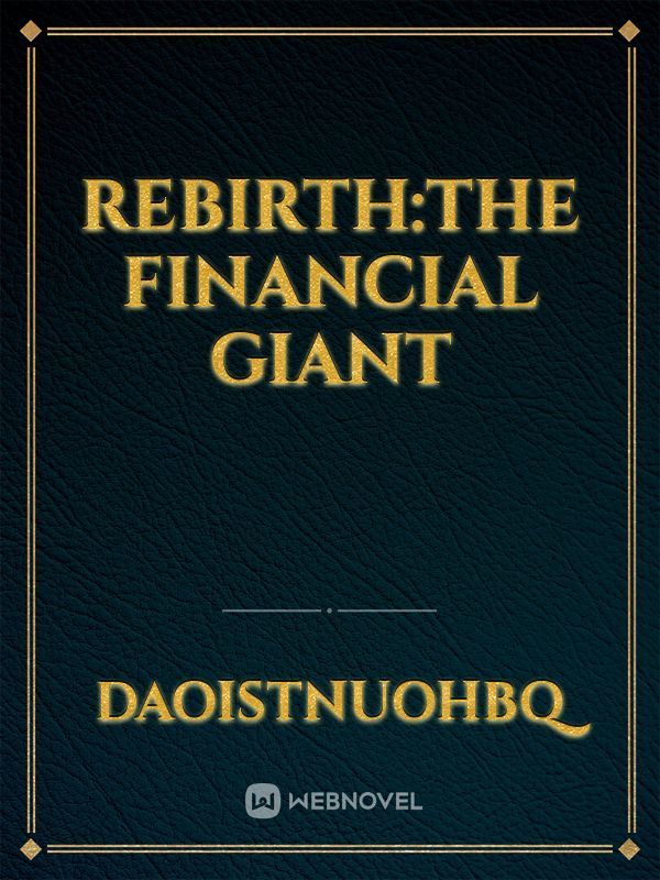 Rebirth:The Financial Giant