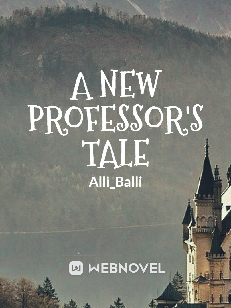 A New Professor's Tale