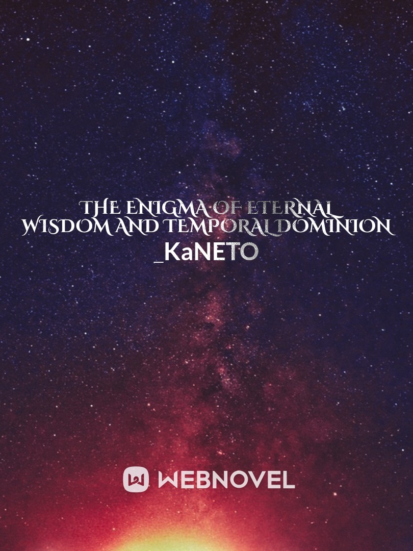 The Enigma of Eternal Wisdom and Temporal Dominion Book