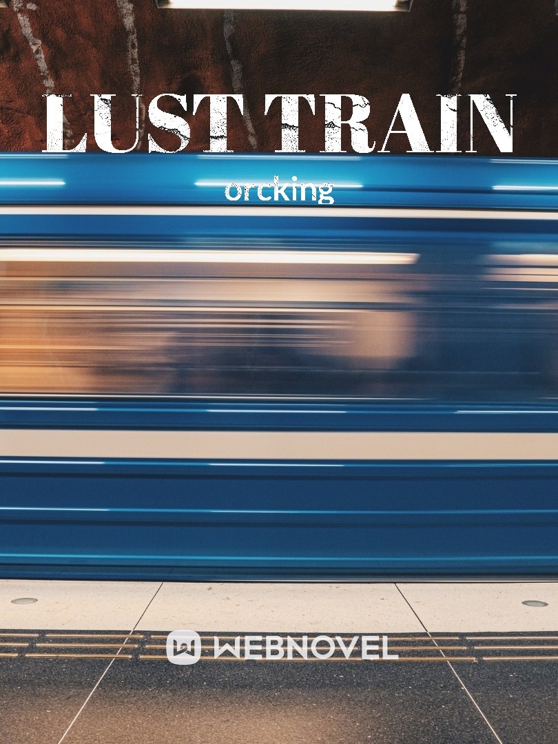Lust Train