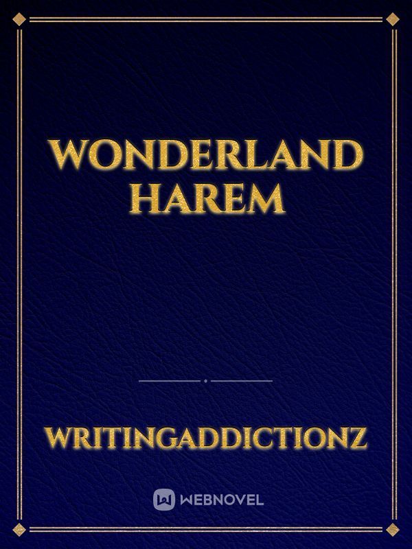 Wonderland Harem