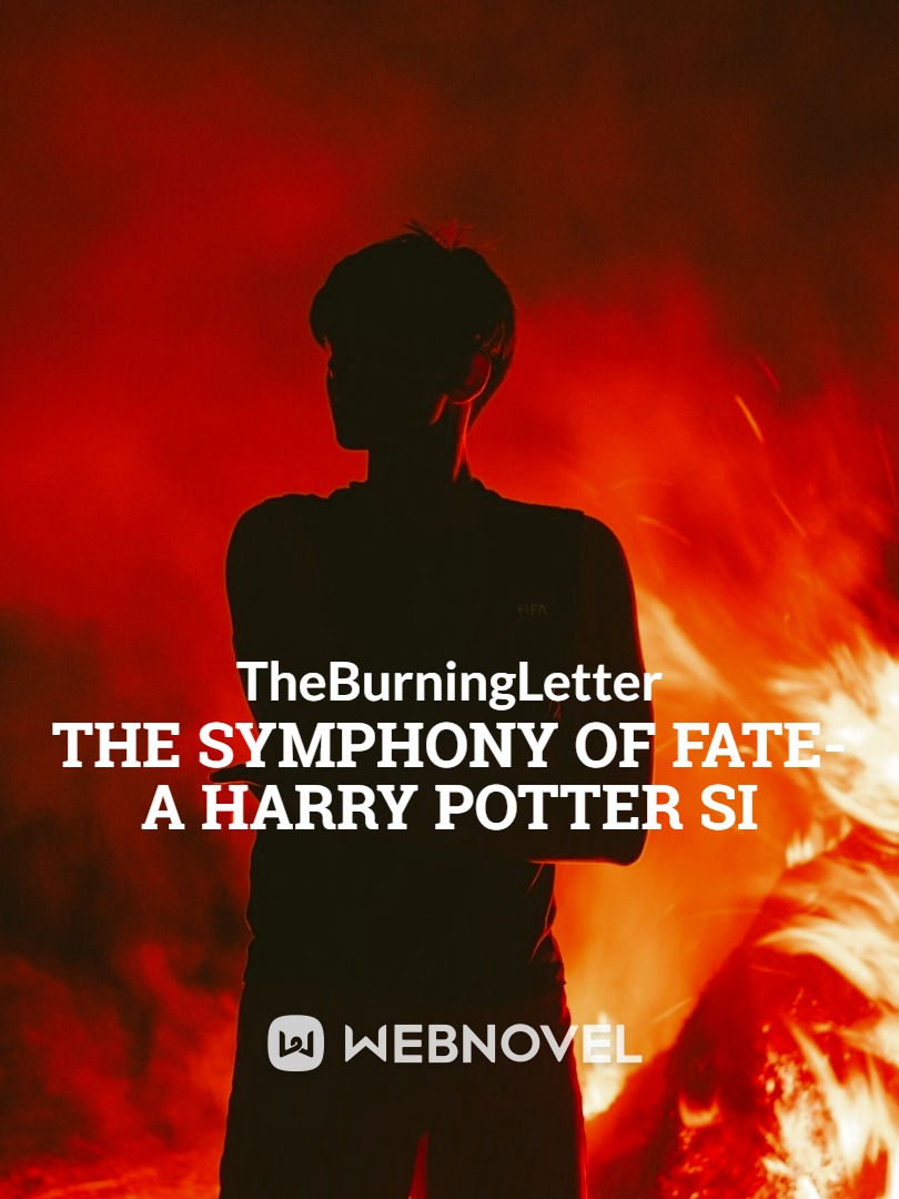 The Symphony Of Fate : A Harry Potter SI