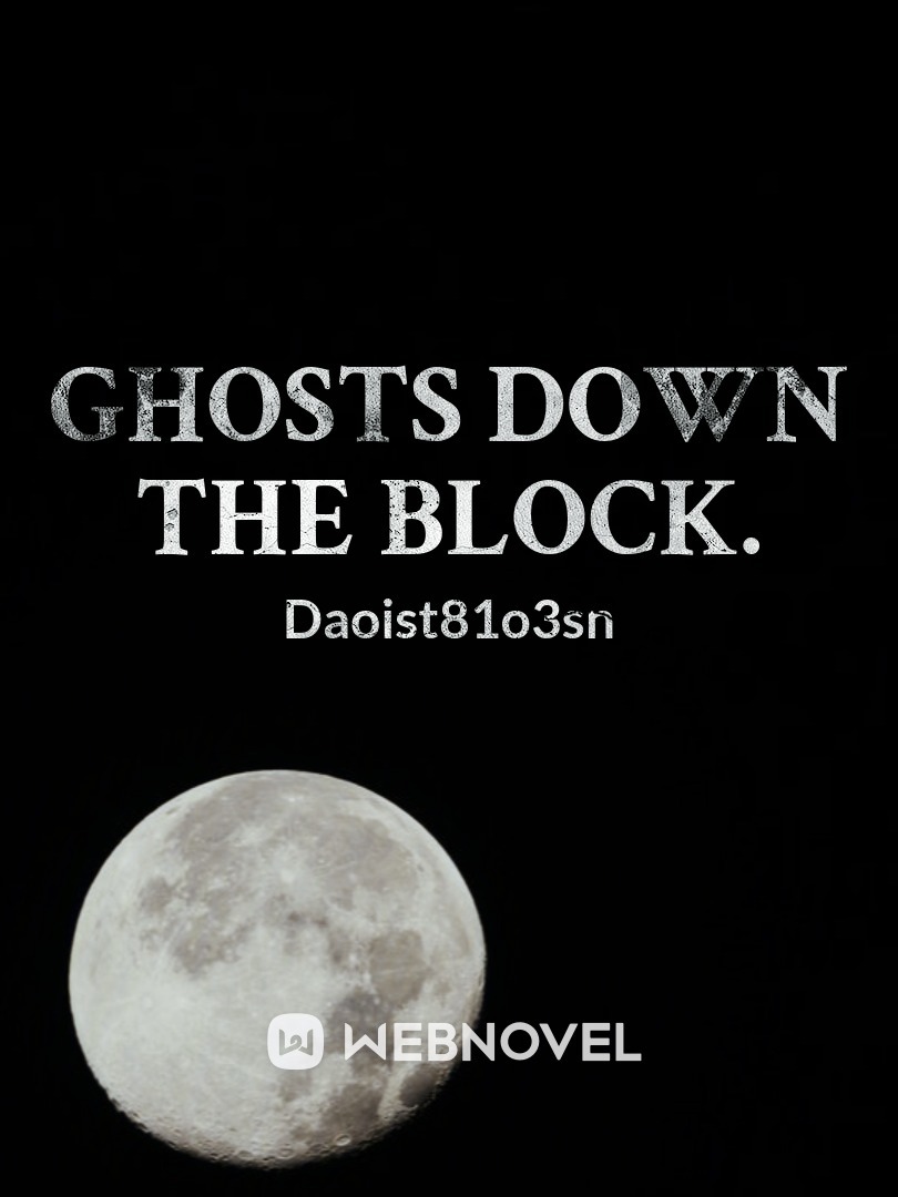 Ghosts Down the block. Book