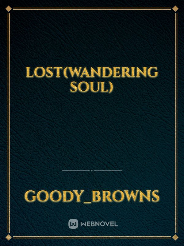 Wandering Souls: A Novel [Book]