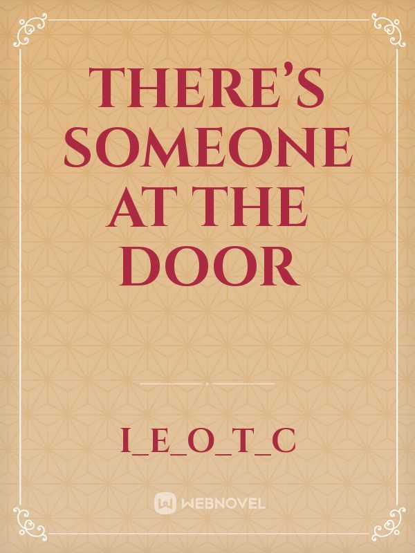 There’s someone at the door Book