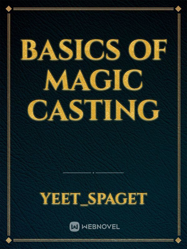 Basics of Magic Casting Book