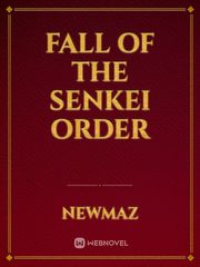 Fall of the senkei order Book