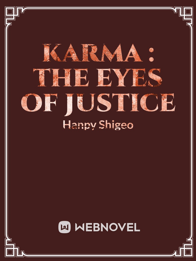 Karma : The eyes of justice