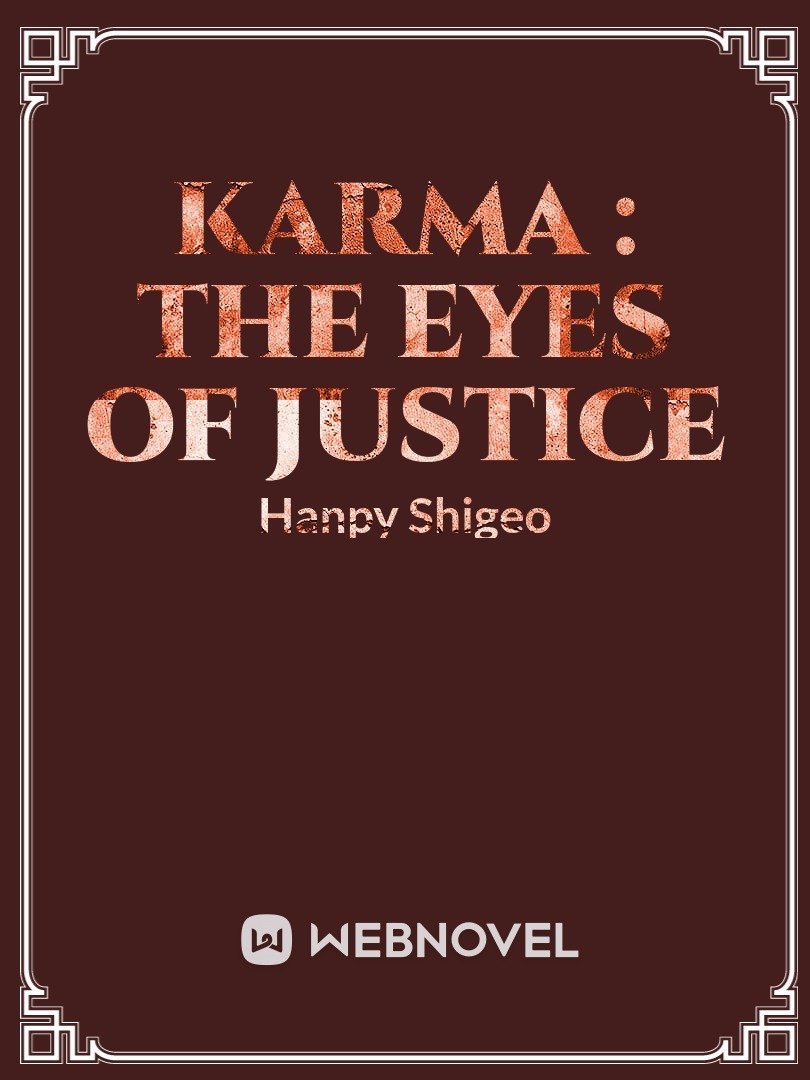 Karma : The eyes of justice