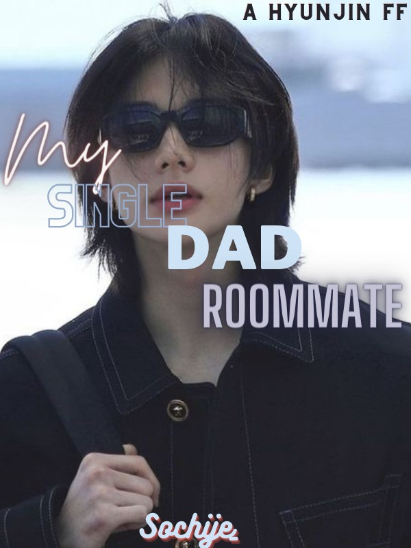 My Single Dad Roommate