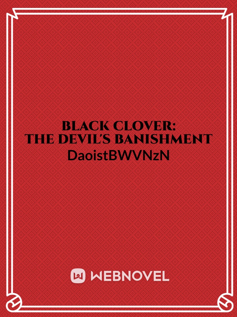 Black Clover: The Devil's Banishment