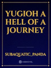 Yugioh A hell of a journey Book