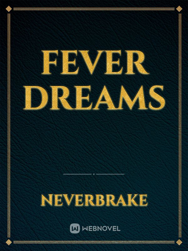 fever dreams Book