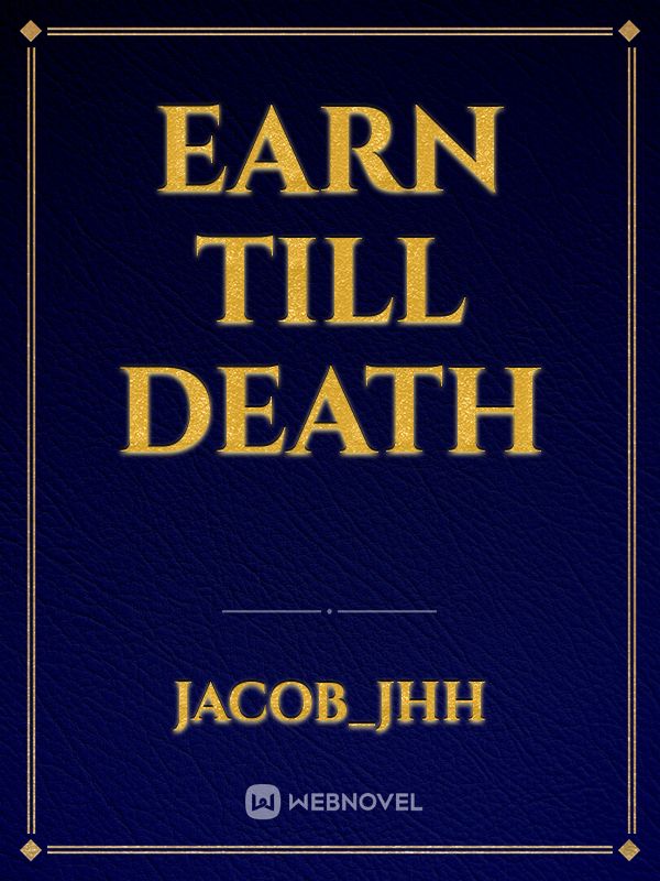 earn till death Book