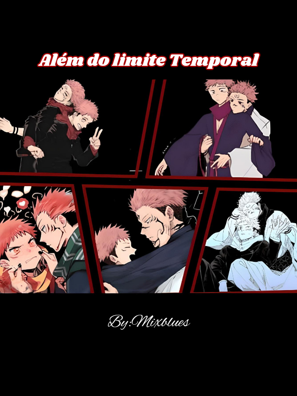 Alem do limite Temporal | SukuIta (Jujutsu Kaisen)