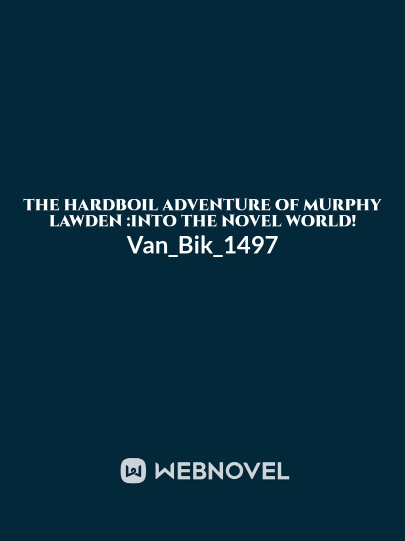 The Hardboil Adventure of Murphy Lawden: Oneshot Book