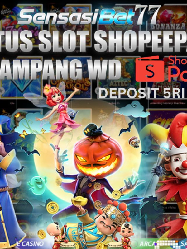 Slot Online Deposit Shopeepay > Sensasibet77 Slot Gacor Link Mantap Om