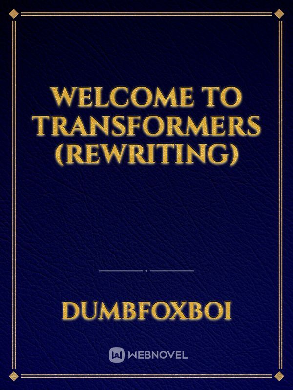 Welcome To Transformers (Rewriting) Book