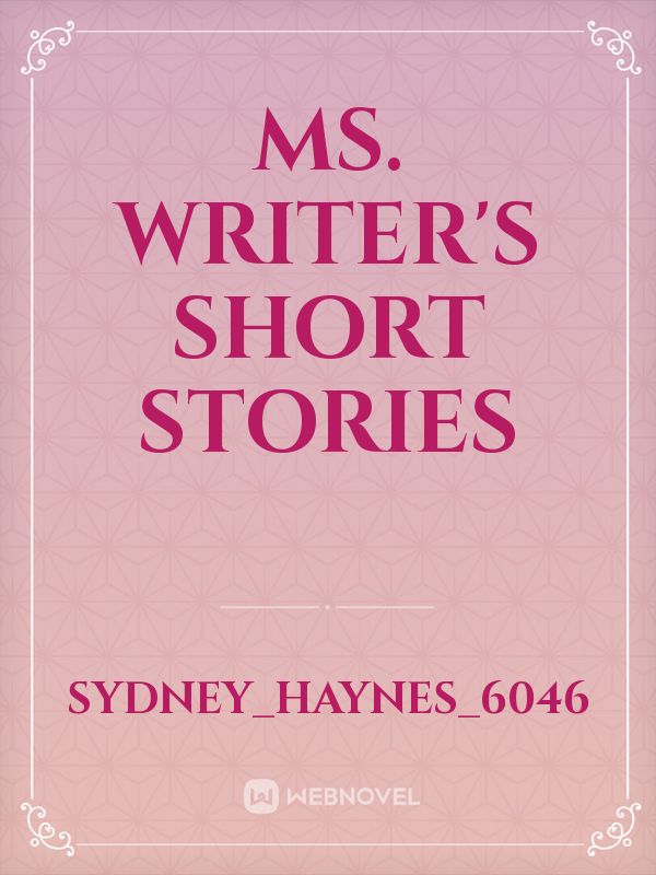 Ms. Writer's Short Stories Book