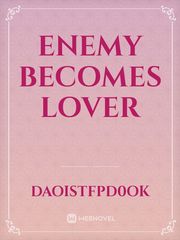 Enemy becomes lover Book