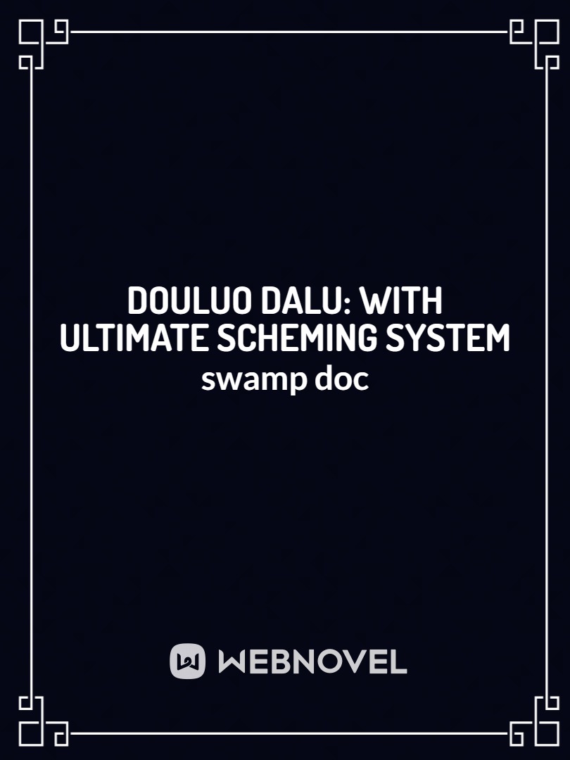 Douluo dalu: with ultimate scheming system Book