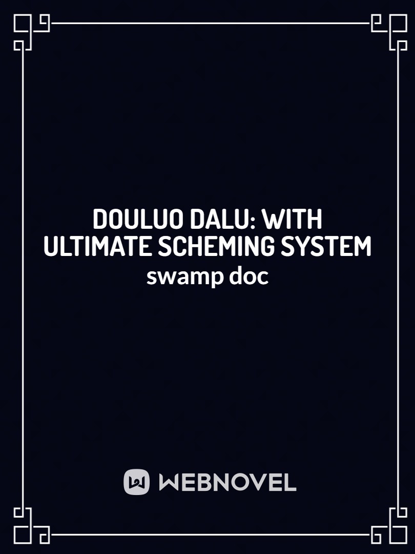 Douluo dalu: with ultimate scheming system