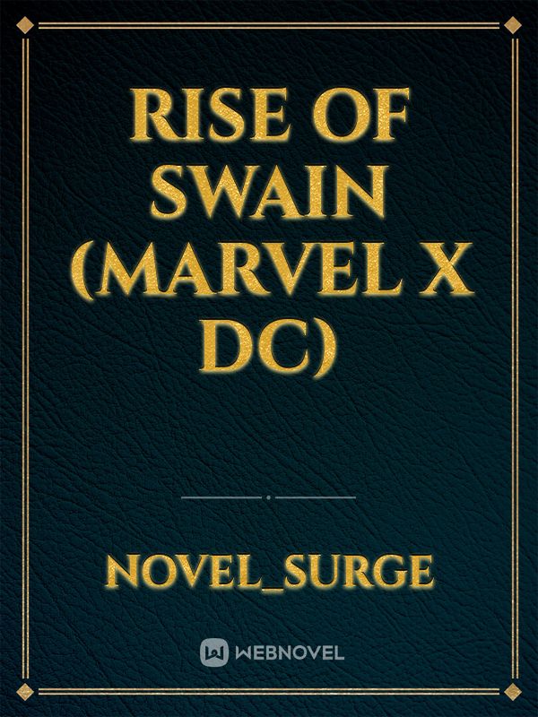 Rise of Swain (Marvel x DC) Book