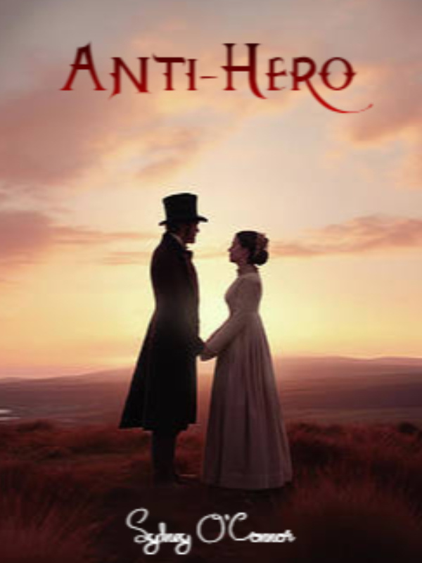 Anti-Hero, A Regency Romance