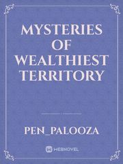 Mysteries of Wealthiest Territory Book
