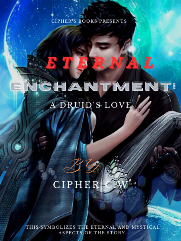 Eternal Enchantment: A Druid’s Love Book