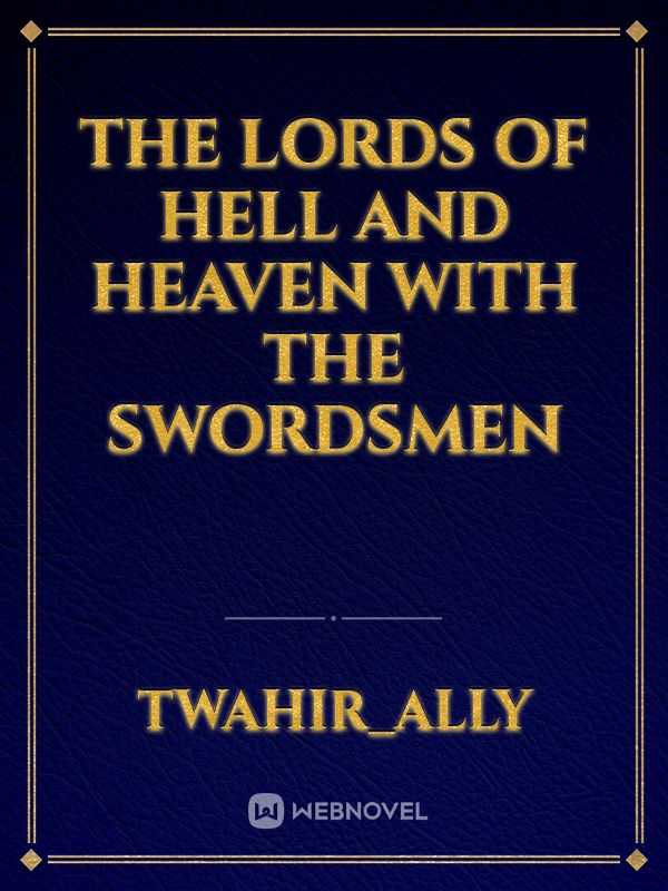 The lords of hell and heaven with the swordsmen Book