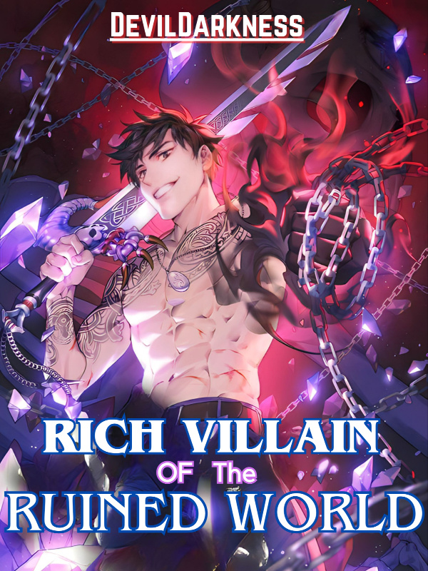Rich Villain of the Ruined World Book