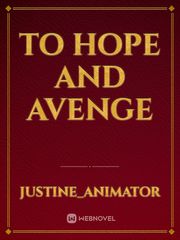 To Hope and Avenge Book