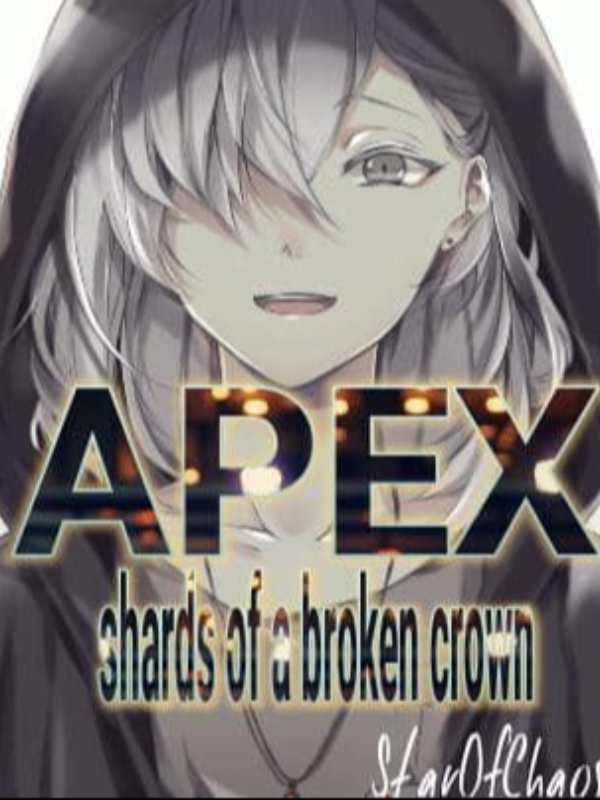 Apex: shards of a broken crown