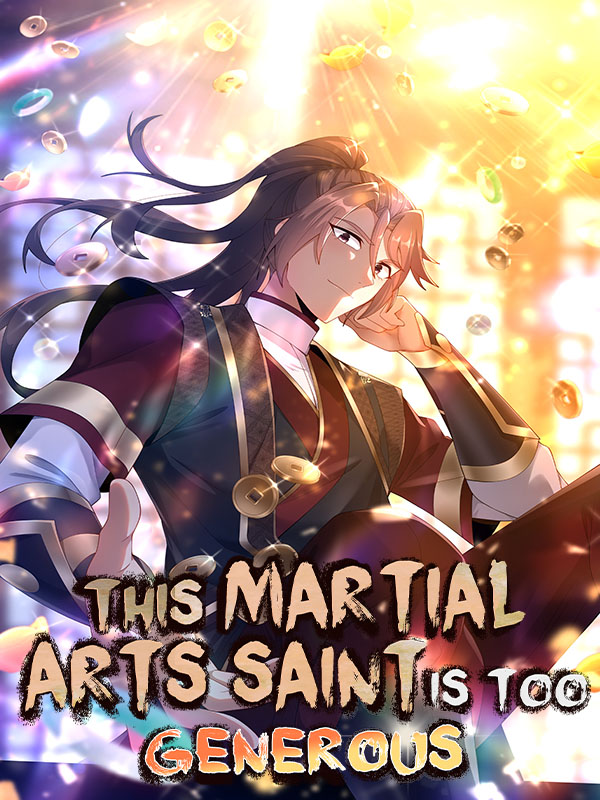 This Martial Arts Saint Is Too Generous Comic