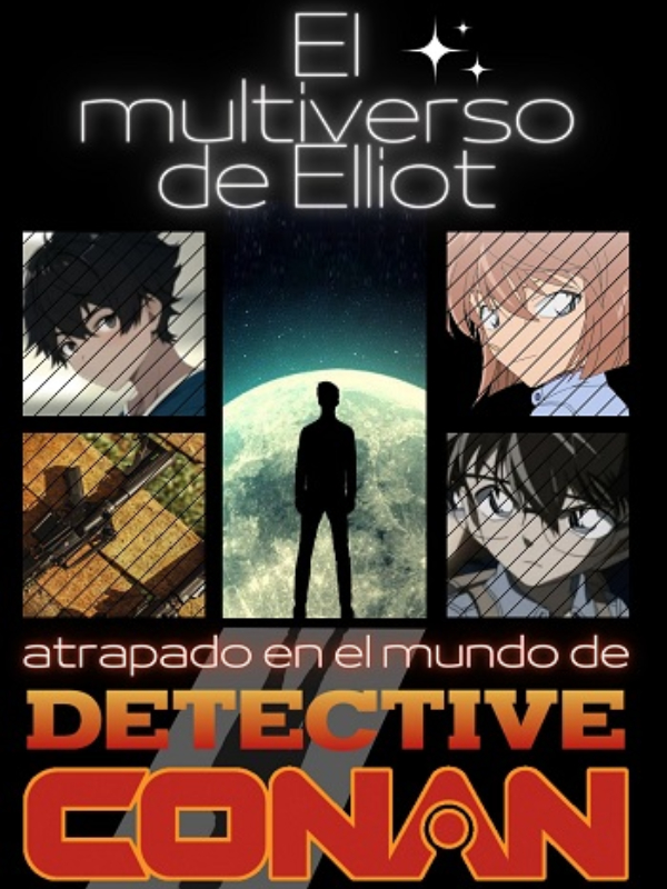 El multiverso de Elliot. Atrapado en el mundo de Detective Conan