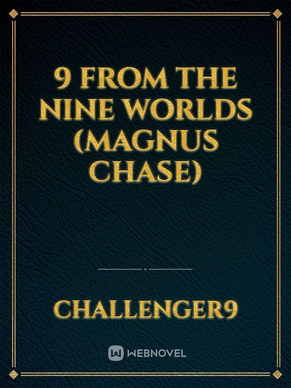 9 from The Nine Worlds (Magnus Chase)