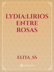 Lydia:Lirios entre Rosas Book