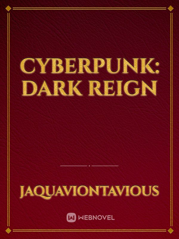 Cyberpunk: Dark Reign