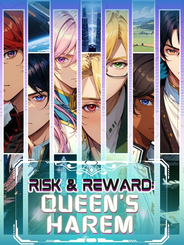 Risk & Reward: Queen's Harem