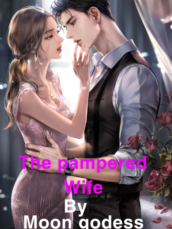 THE PAMPERED WIFE