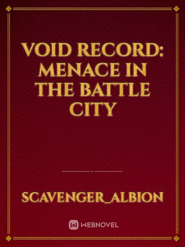 Void Record: Menace in the Battle City