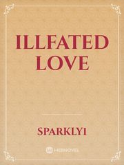 ILLFATED LOVE Book
